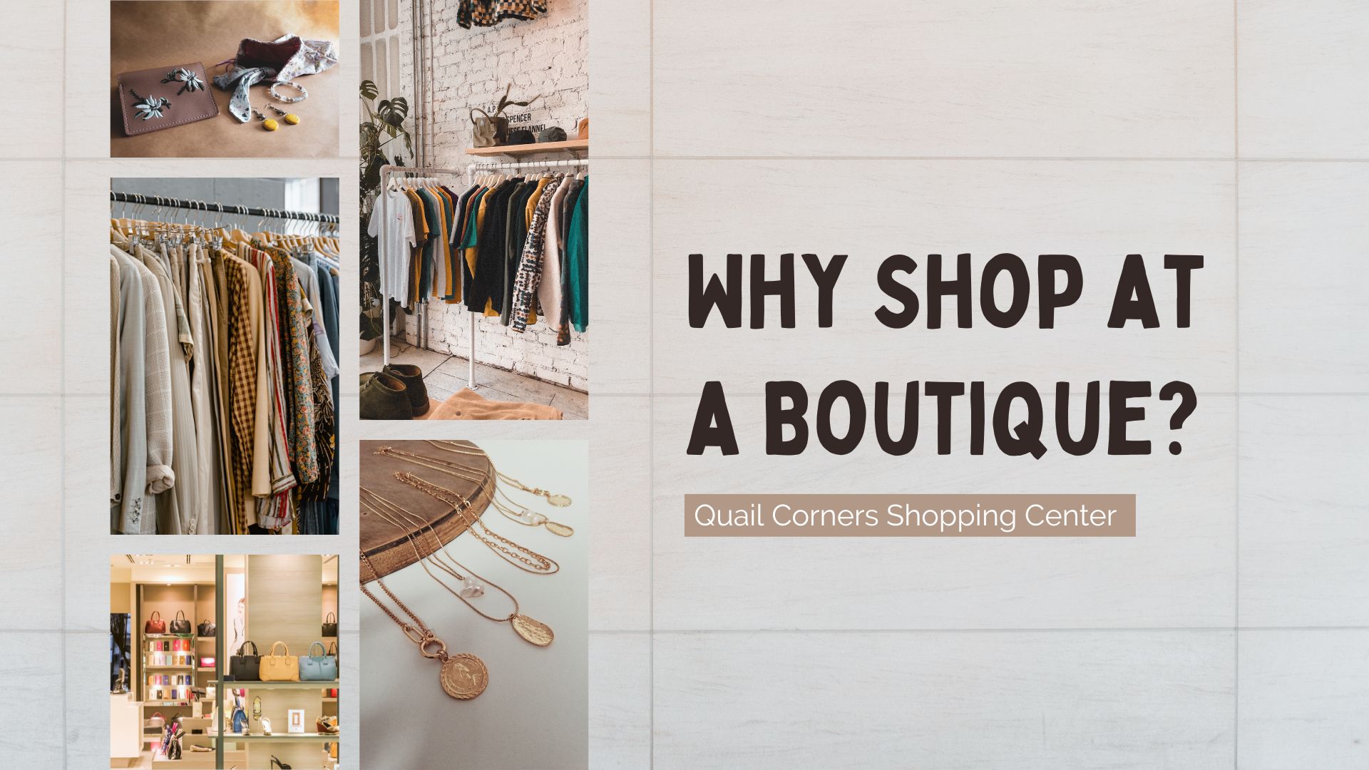 Why Shop at a Boutique?
